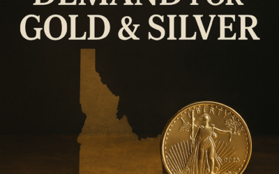 Idaho’s Growing Demand for Precious Metals: Why More Idahoans Are Turning to Gold & Silver in 2025